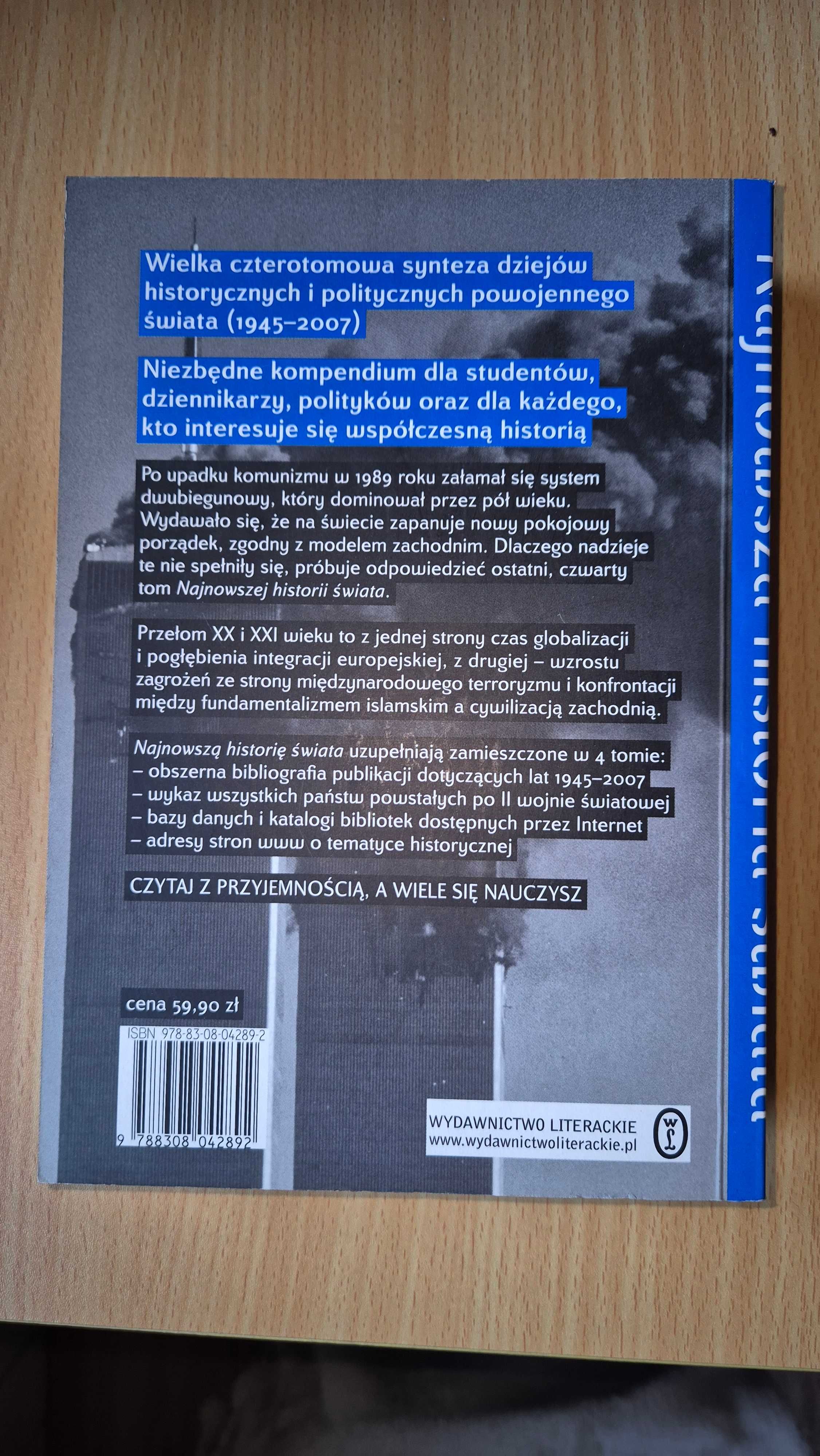 Najnowsza historia świata 1995 do 2007. Tom 4. Artur Patek Jan Rydel
