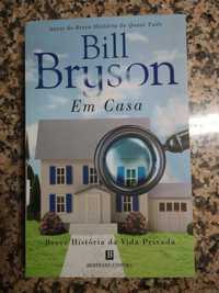"Em Casa - Breve História da Vida Privada" - Bill Bryson