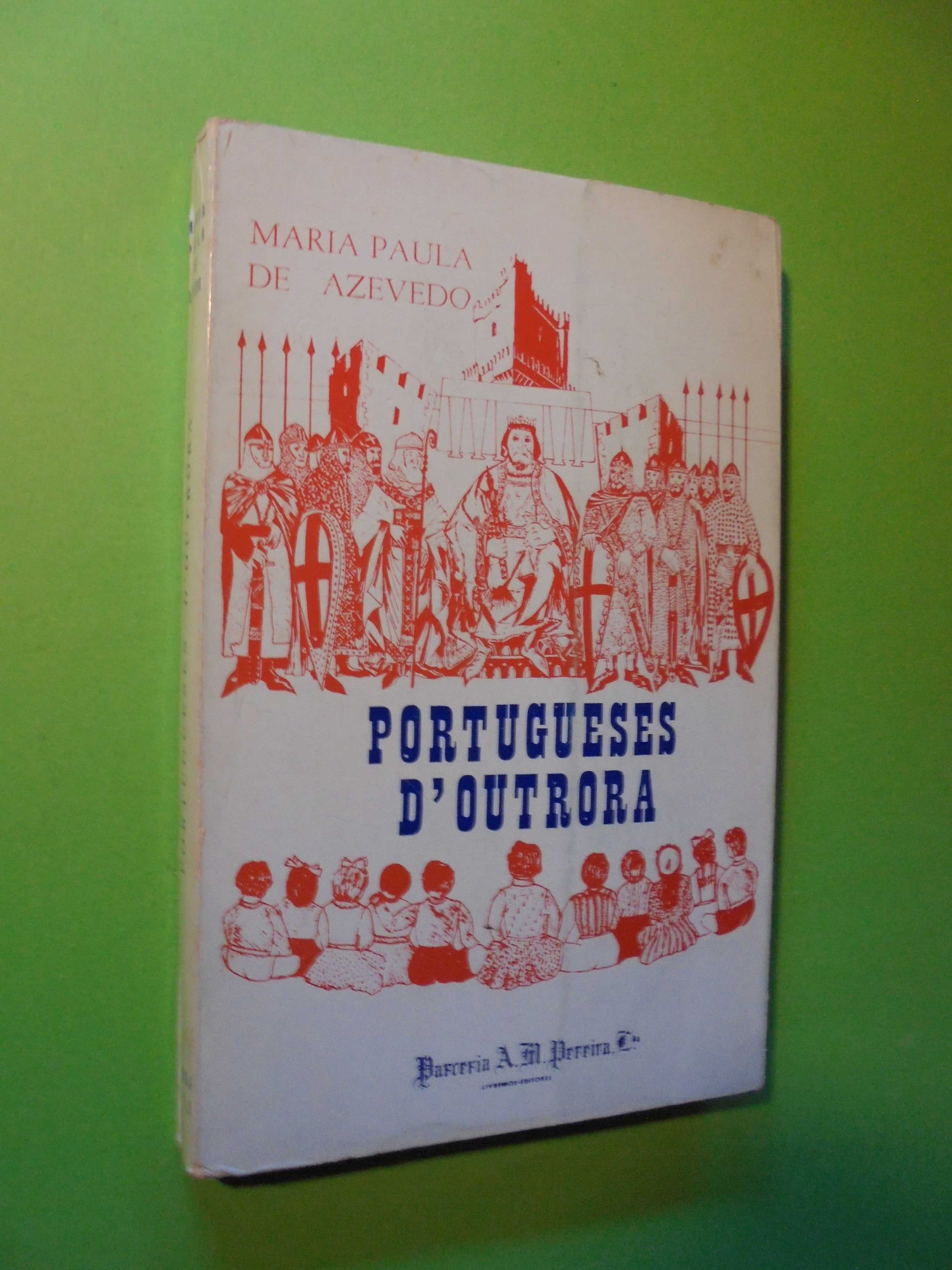 Azevedo (Maria Paula de);Portugueses D´Outrora;
