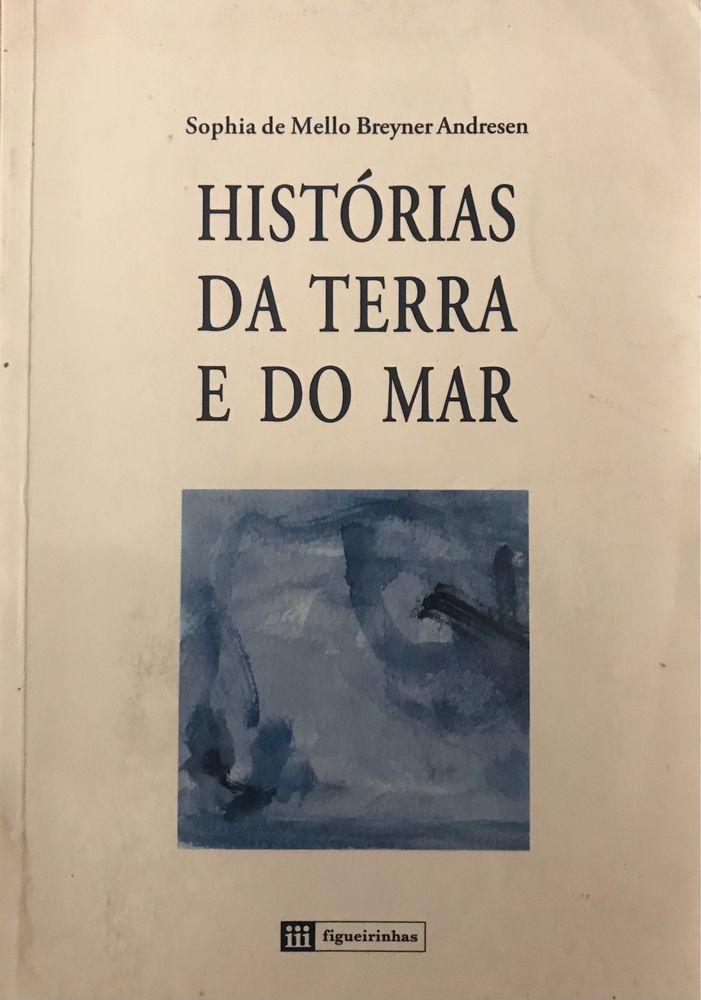 Sophia se Mello Breyner Anderson Historias da terra e do mar