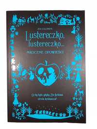 Lustereczko, Lustereczko / Jen Calonita