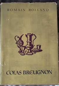 Colas Breugnon. Romain Rolland