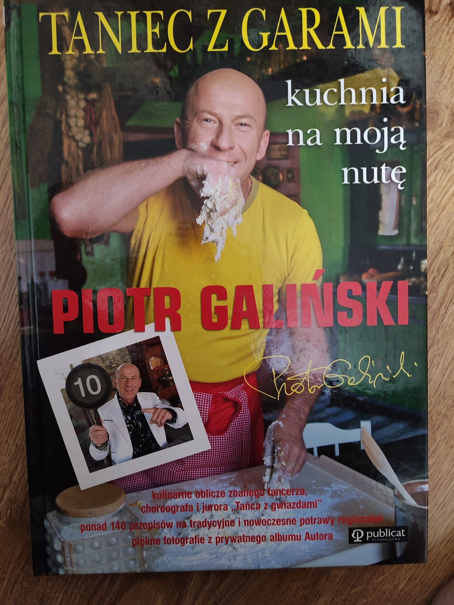 Taniec z garami: kuchnia na moją nutę. Piotr Galiński