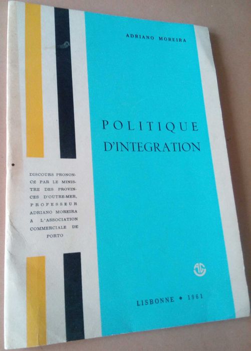 Adriano Moreira Politique D'Intégration