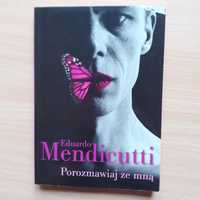 "Porozmawiaj ze mną" Eduardo Mendicutti