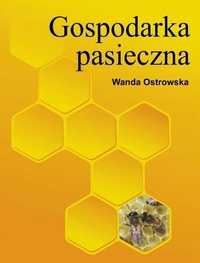 Gospodarka pasieczna Wanda Ostrowska