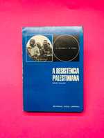 A RESISTÊNCIA PALESTINIANA - Gérard Chaliand