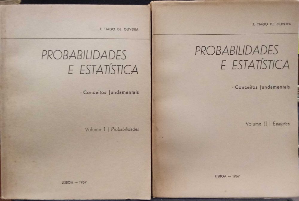 Probabilidades e Estatística - J. Tiago de Oliveira (2 Volumes)