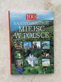 Album 100 Najpiękniejszych miejsc w Polsce