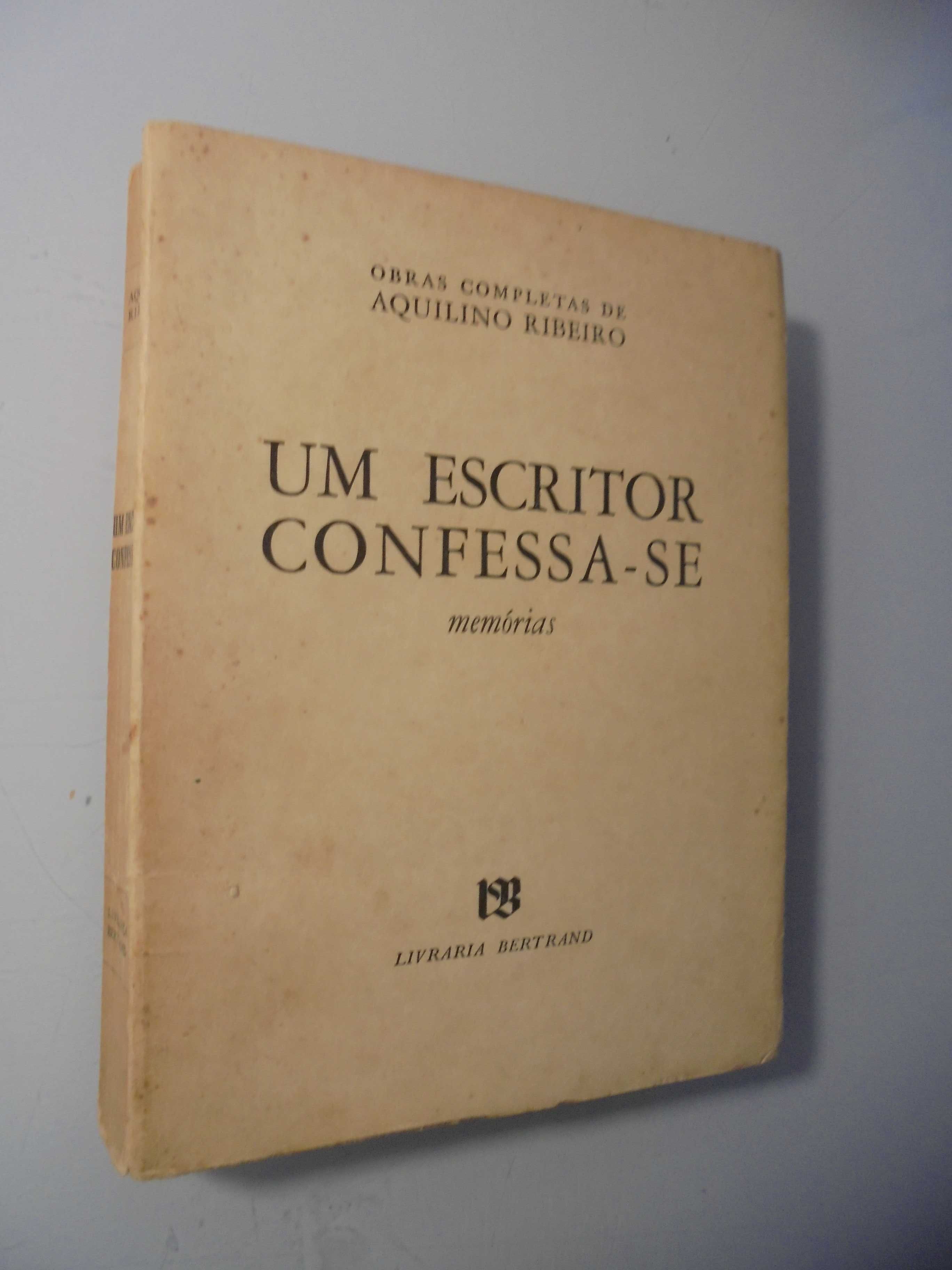 Ribeiro (Aquilino);Um Escritor Confessa-se-Memórias