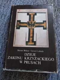 Dzieje Zakonu Krzyżackiego w Prusach