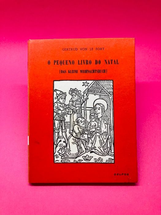 O Pequeno Livro do Natal - Gertrud Von le Fort