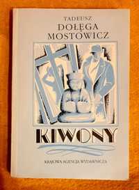 Dołęga Mostowicz, Kiwony