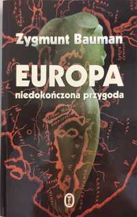 Europa, niedokończona przygoda Zygmunt Bauman