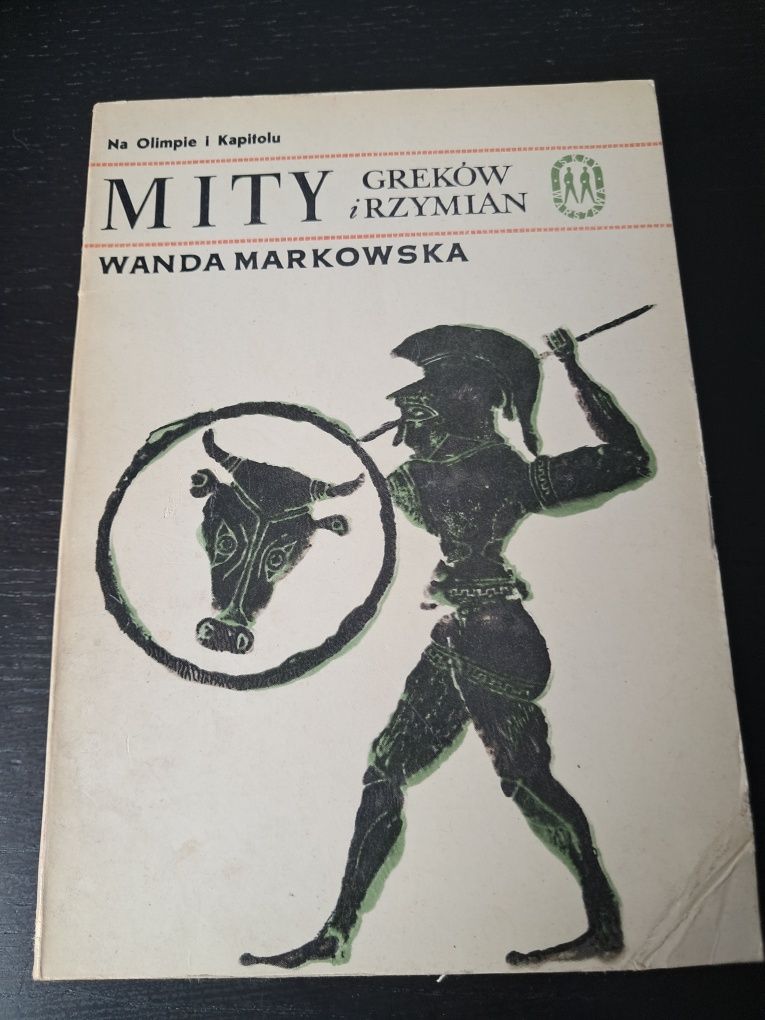 Mity Greków i Rzymian. Wanda Markowska