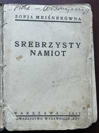 Przedwojenna książka Srebrzysty Namiot zofii Mejsnerówny