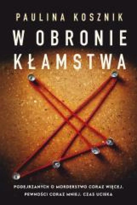 W obronie kłamstwa 2024 HarperCollins Paulina Kosznik