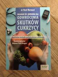 Odwrócenia skutkow cukrzycy Neal Barnard