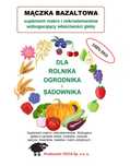 Naturalny nawóz do DRZEW I KRZEWÓW OWOCOWYCH -Mączka bazaltowa
