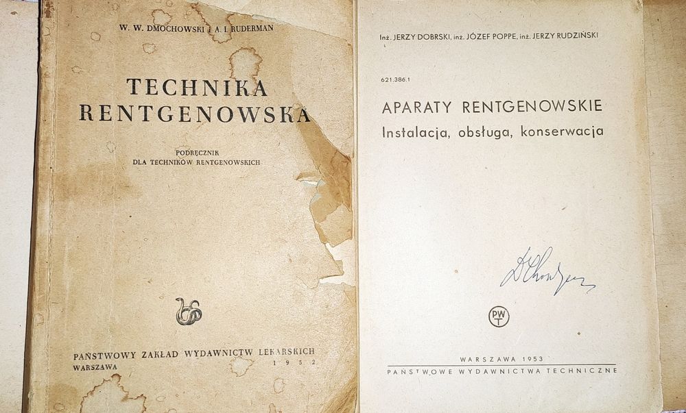 Technika rentgenowska Dmochowski + Aparaty rentgenowskie Dobrski