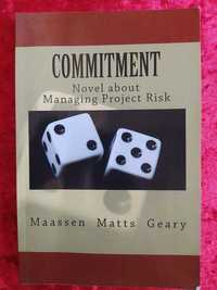 Commitment: Novel about Managing Project Risk