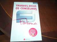 Truques & Dicas - Os Conselhos do Fátima