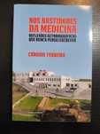 (Env. Incluído) Nos Bastidores da Medicina de Cândido Ferreira