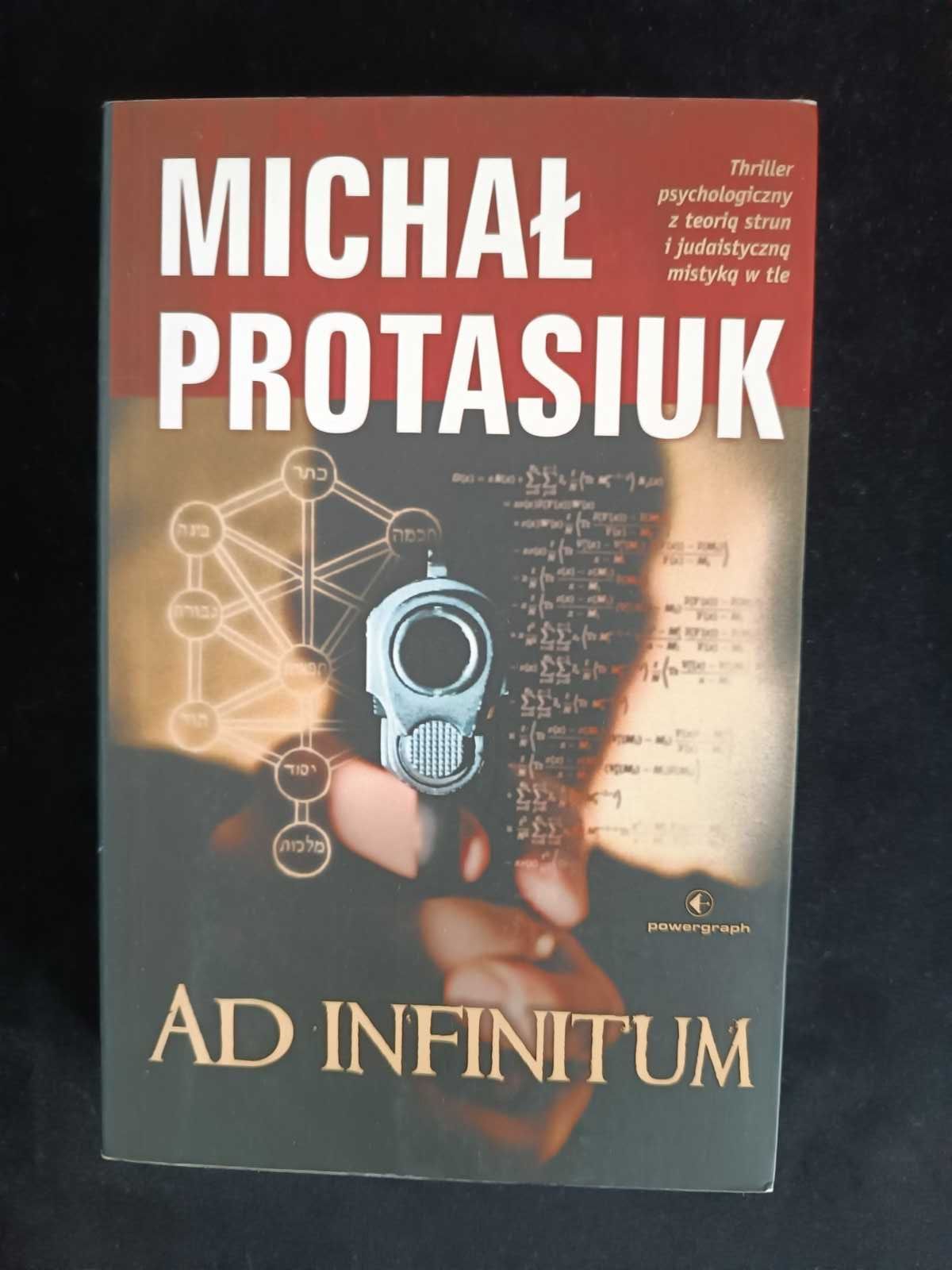 Ad infinitum, Michał Protasiuk