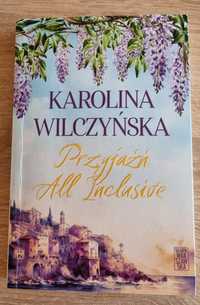 Książka Karoliny Wilczyńskiej pt."Przyjaźń All Inclusive"