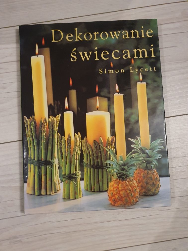 Poradnik "Dekorowanie świecami " Simon Lycett