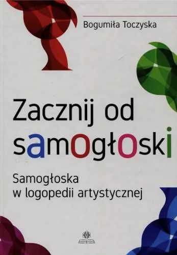 Zacznij od samogłoski - Bogumiła Toczyska