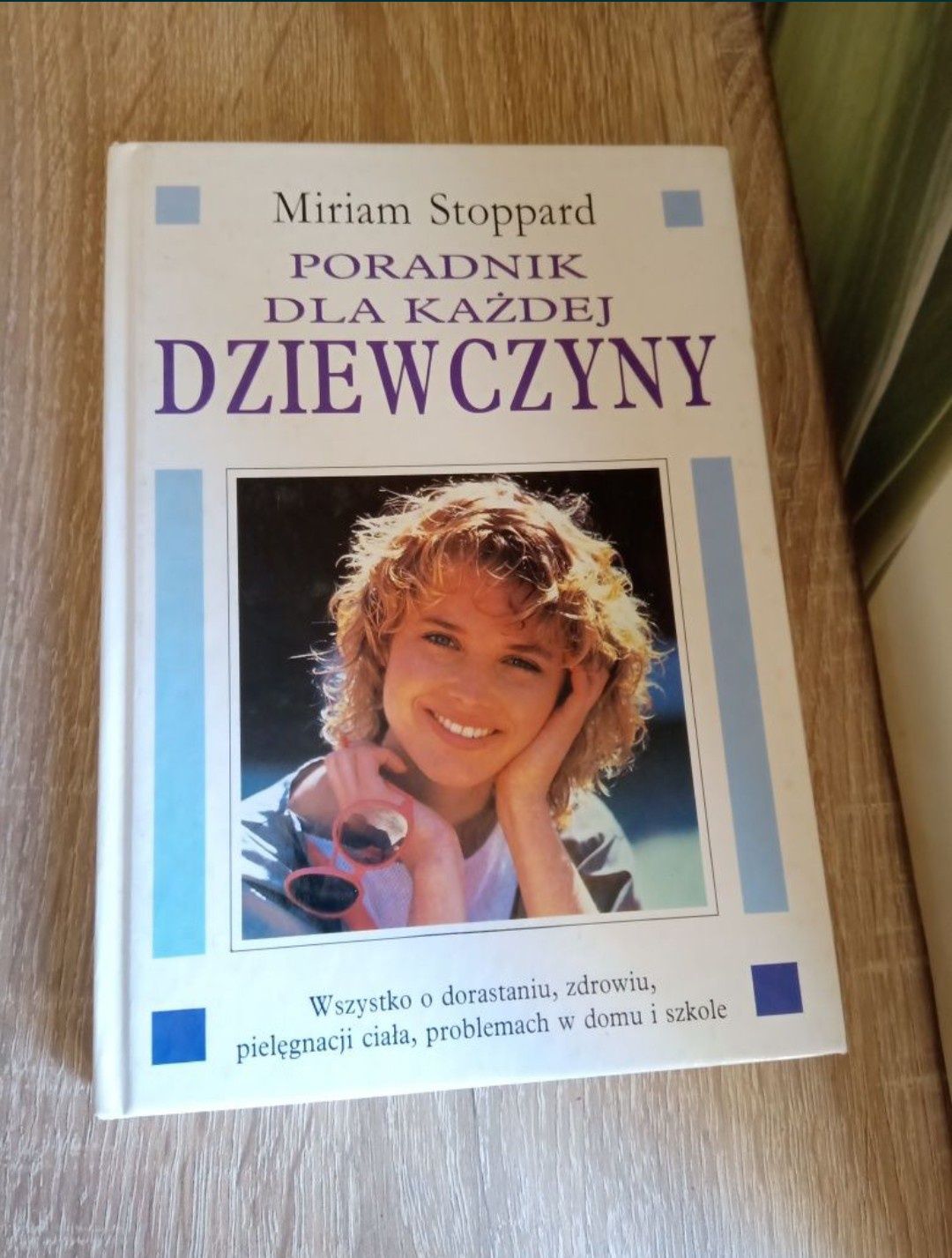 Poradnik dla każdej dziewczyny Miriam Stoppard