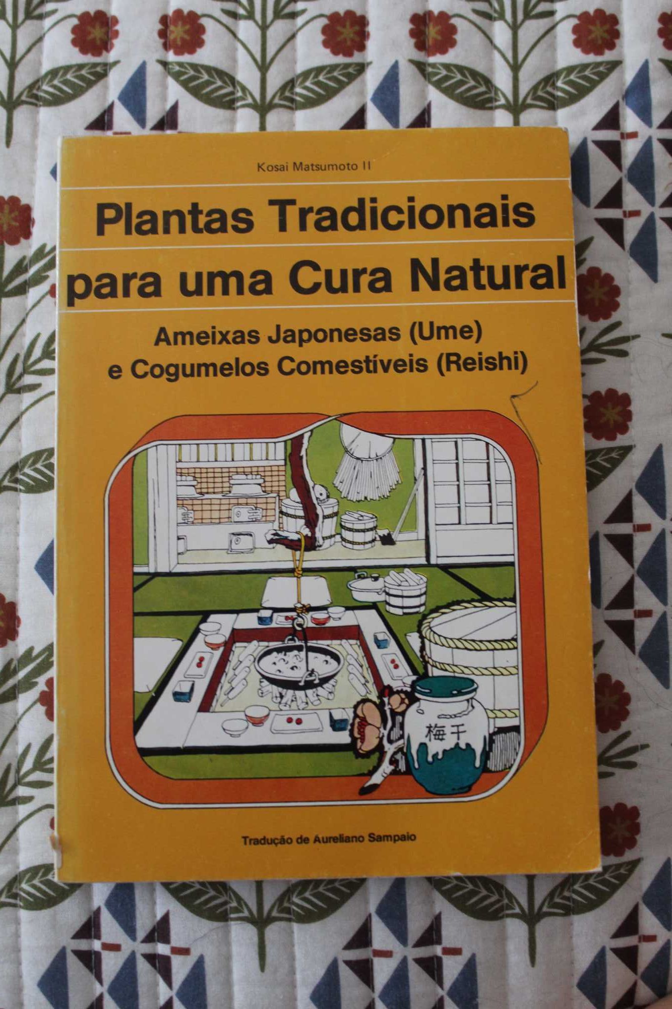 Livros - Macrobiótica, M. Kushi, T, Tâmara Castelo, Kosai Matsumoto