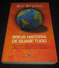 Livro Breve História de Quase tudo Bill Bryson