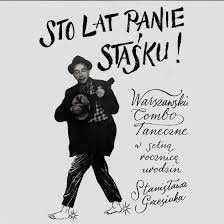 Sto Lat Panie Staśku! (CD)