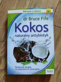 Kokos naturalny antybiotyk dr Bruce Fife