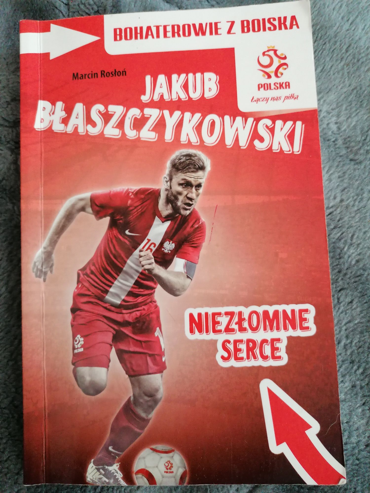 Bohaterowie z boiska Fabiański, Błaszczykowski