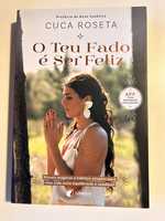 Livro - O teu Fado é ser feliz - CUCA ROSETA