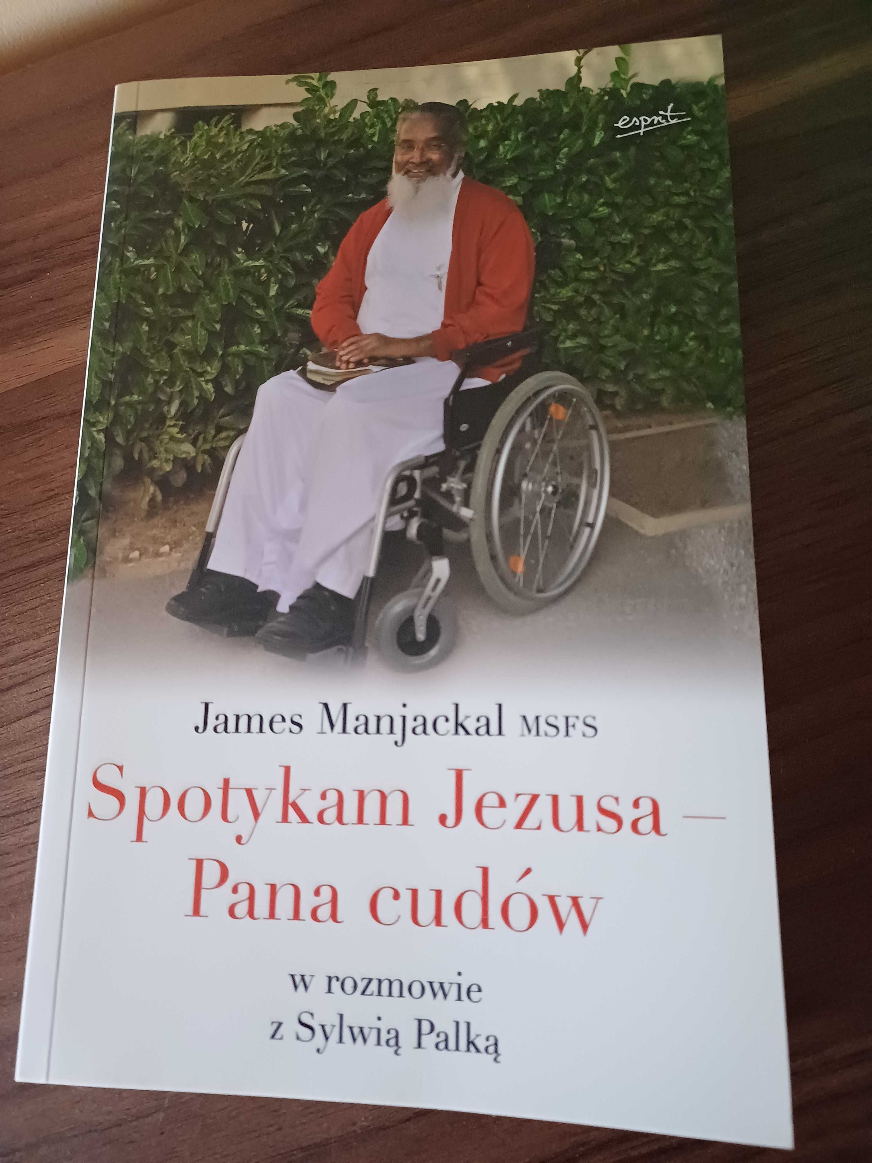 Spotykam Jezusa -Pana cudow James Manjackal