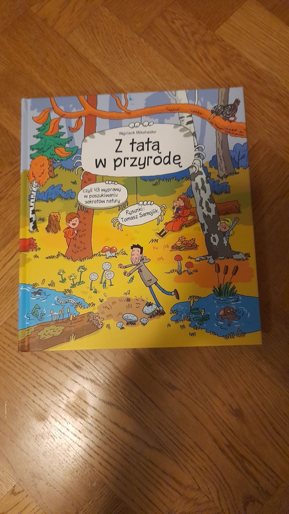 Z tatą w przyrodę Wojciech Mikołusxko