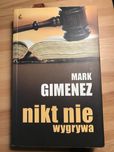 Mark Gimenez - Nikt nie wygrywa