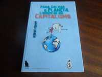 "Para Salvar o Planeta, Livrem-se do Capitalismo"  de Hervé Kempf