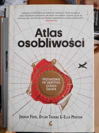 Atlas osobliwości. Przewodnik po ukrytych cudach świata