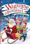 Wigilijne Opowieści, Czyli Dzieci Ratują Święta 33935A01706Ks