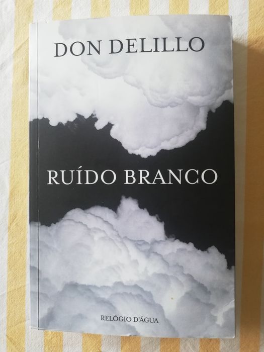 Ruído Branco, Don DeLillo e A Família Netanyahu, de Joshua Cohenn