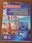 Książka Badania i pomiary elektroenergetyczne dla praktyków. 2018