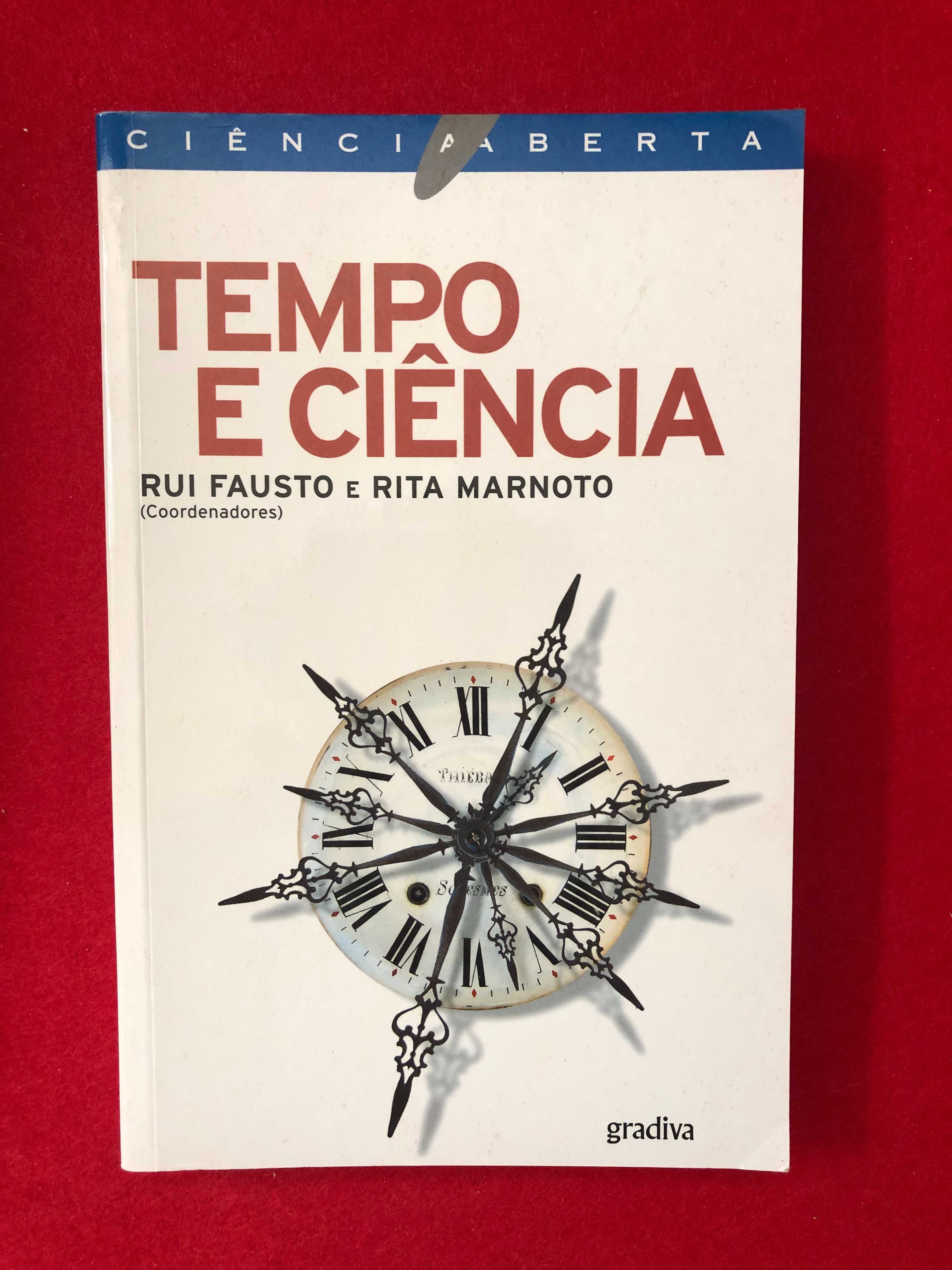 Tempo e Ciência - Rui Fausto e Rita Marnoto