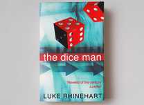 The Dice Man Rhinehart Luke - Novelist of the century