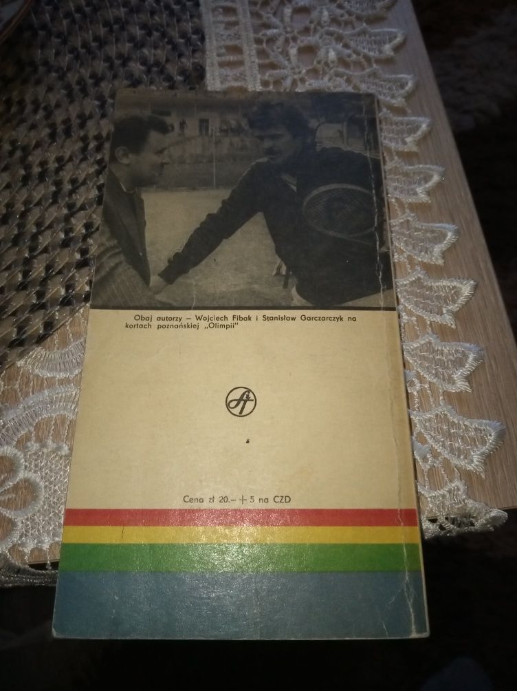 Książka Grajmy w Tenisa . Wojciech Fibak 1978 rok