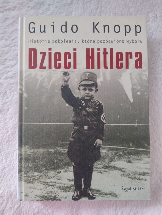Dzieci Hitlera Guido Knopp książka